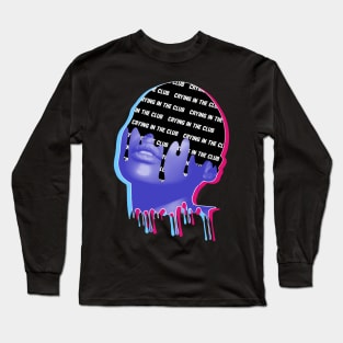 Crying in the club Long Sleeve T-Shirt